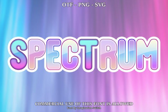 Spectrum: A Vibrant Font That Adds Instant Personality