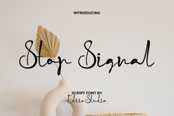 Stop Signal: The Handwritten Script Font with Authentic Ink Character