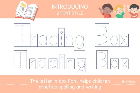 Tracing Box: A Font Designed for Learning and Play