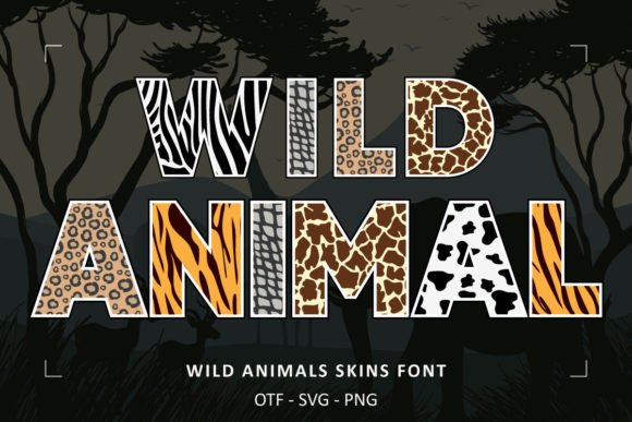Wild Animals Skins Font: A Safari-Inspired Typeface for Creative Projects